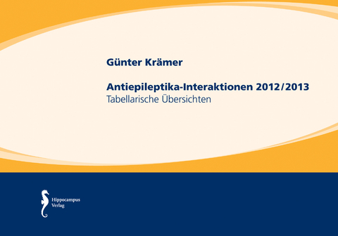 Antiepileptika-Interaktionen 2012/2013 - G&uuml;nter Kr&auml;mer
