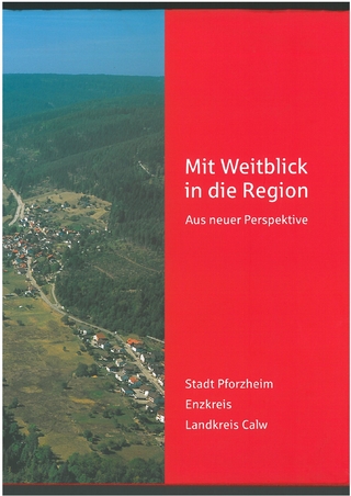 Mit Weitblick in die Region