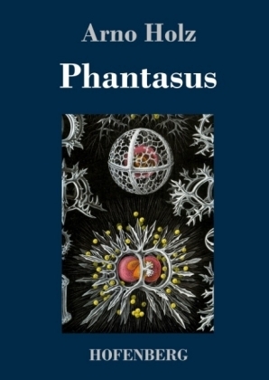 Phantasus - Arno Holz