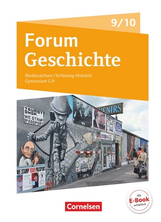 Forum Geschichte - Neue Ausgabe - Gymnasium Niedersachsen / Schleswig-Holstein - Ausgabe ab 2016 - 9./10. Schuljahr