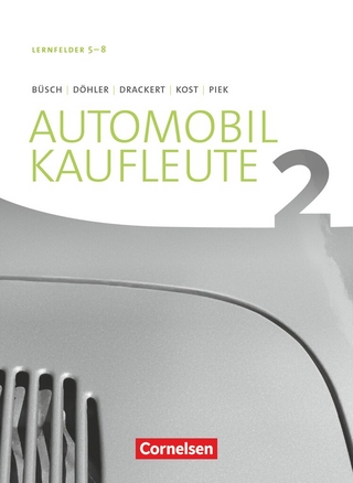 Automobilkaufleute - Ausgabe 2017 - Band 2: Lernfelder 5-8
