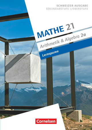 Mathe 21 - Sekundarstufe I/Oberstufe - Arithmetik und Algebra - Band 2