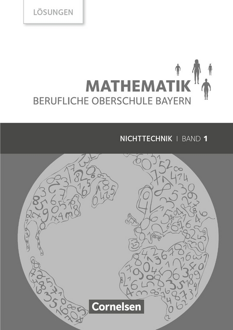 Mathematik - Berufliche Oberschule Bayern - Nichttechnik - Band 1 (FOS 11/BOS 12) - Daniel Körner, Werner Fielk, Volker Altrichter, Mikhail Ioffe, Stefan Konstandin, Georg Ott, Peter Meier, Franz Roßmann