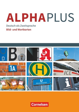 Alpha plus - Deutsch als Zweitsprache - Basiskurs Alphabetisierung - A1