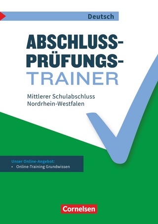 Abschlussprüfungstrainer Deutsch - Nordrhein-Westfalen - 10. Schuljahr
