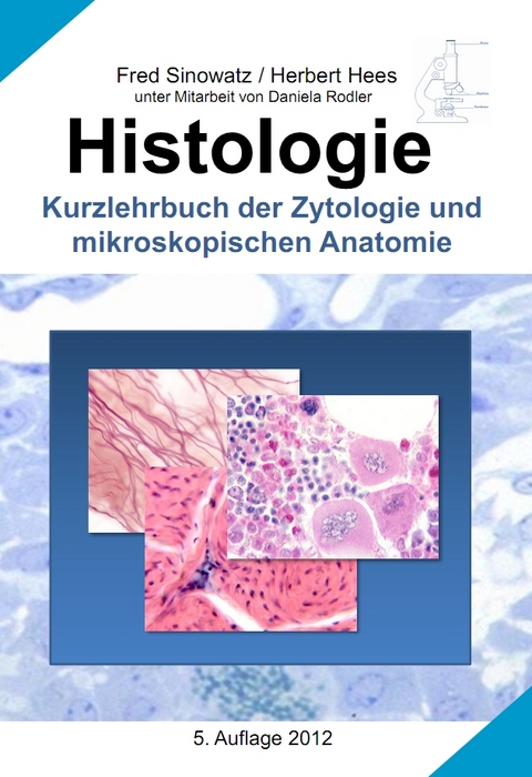 Histologie - Fred Sinowatz, Herbert Hees