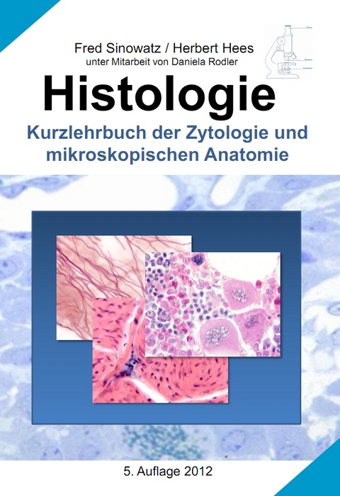 Histologie - Fred Sinowatz, Herbert Hees