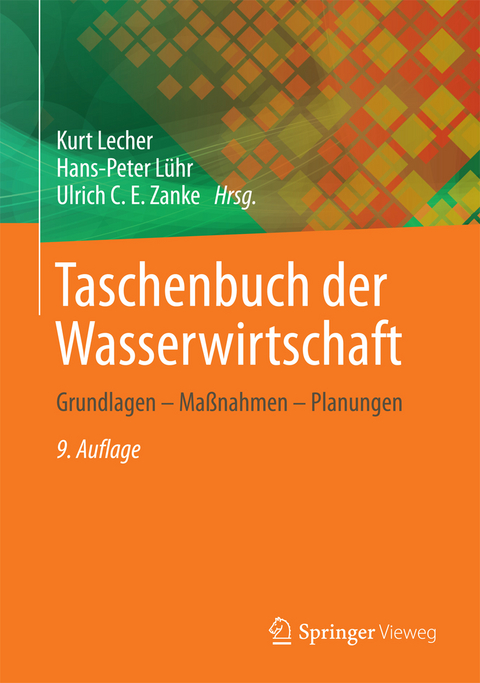 Taschenbuch der Wasserwirtschaft - Leopold F&uuml;reder, Helmut Kobus, Hans-Peter Koschitzky