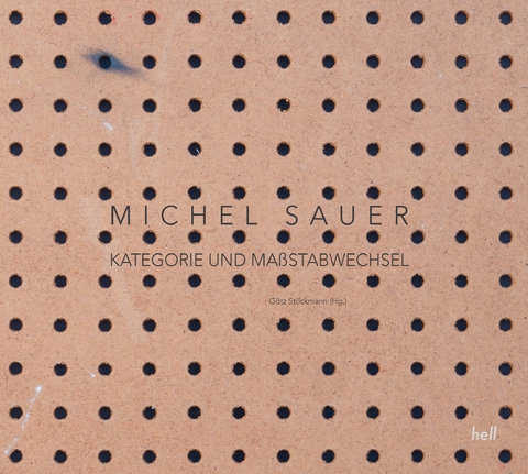 Michel Sauer. Kategorie und Ma&szlig;stabwechsel - 
