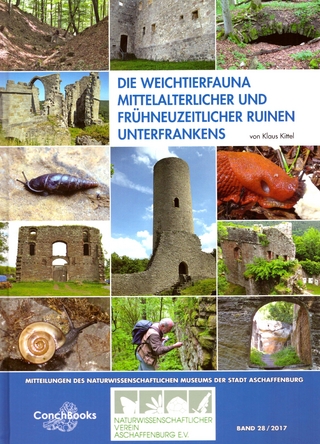 Die Weichtierfauna mittelalterlicher und frühneuzeitlicher Ruinen Unterfrankens