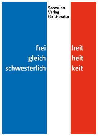 Freiheit, Gleichheit, Schwesterlichkeit