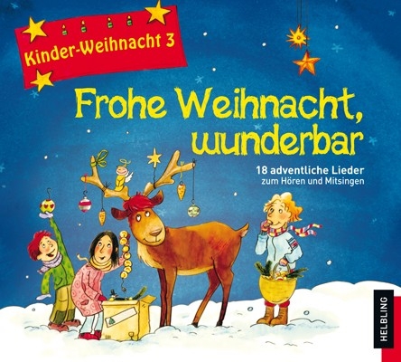 Frohe Weihnacht, wunderbar - Lorenz Maierhofer