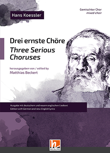 Drei ernste Ch&ouml;re / Three serious chor. (Sammlung) - 