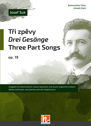 Tri zpevy/Drei Ges&auml;nge/Three Part Songs (Sammlung) - 