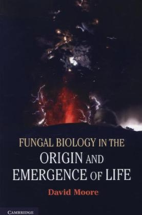 Fungal Biology in the Origin and Emergence of Life
