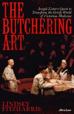 The Butchering Art - Lindsey Fitzharris