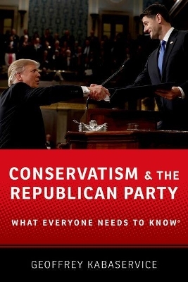 Conservatism and the Republican Party - Geoffrey Kabaservice