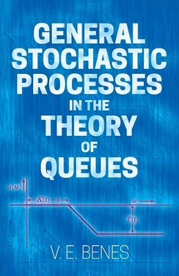 General Stochastic Processes in the Theory of Queues