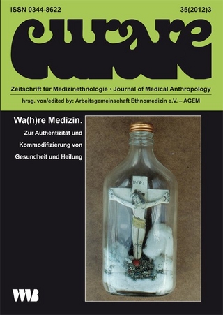 Curare. Zeitschrift für Medizinethnologie / Journal of Medical Anthropology / Wah(h)re Medizin.