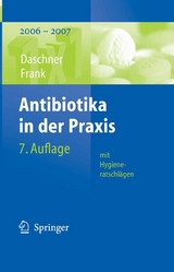 Antibiotika in der Praxis mit Hygieneratschl&auml;gen - Franz Daschner, Uwe Frank