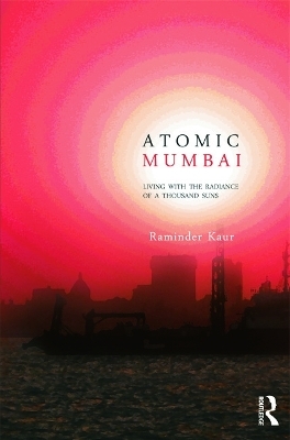 Atomic Mumbai - Raminder Kaur