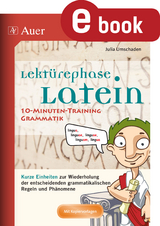 Lekt&uuml;rephase Latein 10-Minuten-Grammatiktraining - Julia Umschaden