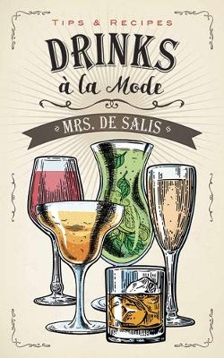 Drinks à La Mode - Harriet De Salis