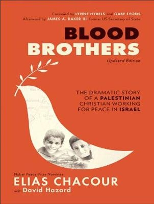 Blood Brothers - Elias Chacour