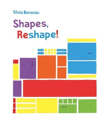 Shapes, Reshape! - Silvia Borando