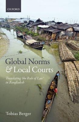 Global Norms and Local Courts - Tobias Berger