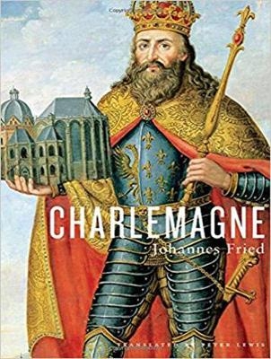 Charlemagne - Johannes Fried