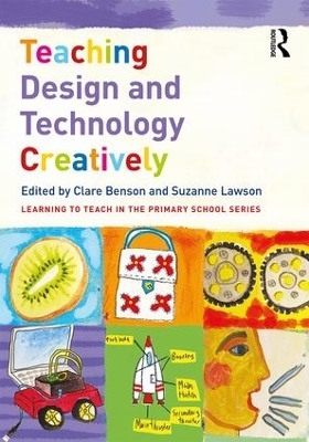 Teaching Design and Technology Creatively - 