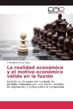 La realidad económica y el motivo económico válido en la fusión