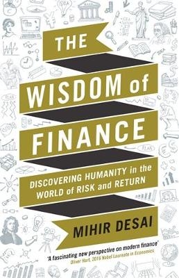 The Wisdom of Finance - Mihir Desai
