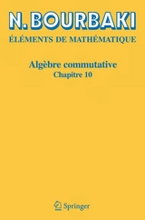Alg&egrave;bre commutative - N. Bourbaki