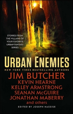 Urban Enemies - Jim Butcher, Kevin Hearne, Seanan McGuire, Kelley Armstrong, Jonathan Maberry