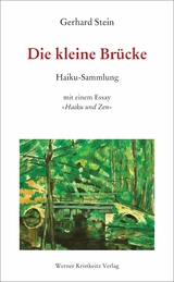 Die kleine Br&uuml;cke -  Gerhard Stein
