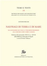 Naufragi di terra e di mare - Antonio Becchi, Oreste Trabucco