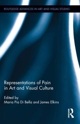 Representations of Pain in Art and Visual Culture - 