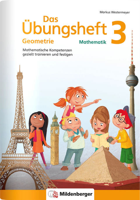 Das &Uuml;bungsheft Geometrie 3 - Markus Westermeyer