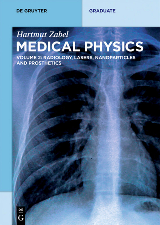 Hartmut Zabel: Medical Physics / Radiology, Lasers, Nanoparticles and Prosthetics