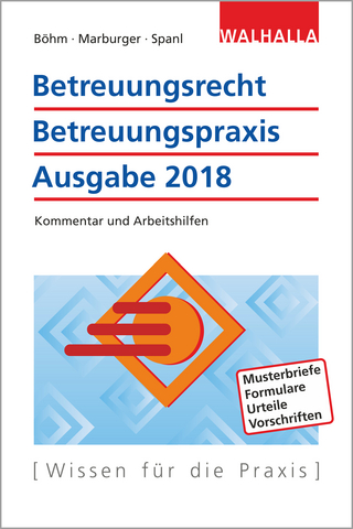 Betreuungsrecht-Betreuungspraxis Ausgabe 2018
