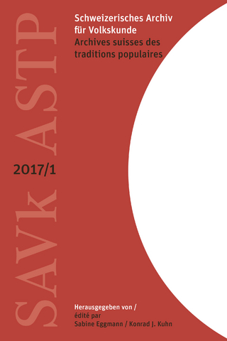 Schweizerisches Archiv für Volkskunde – Archives suisses des traditions populaires