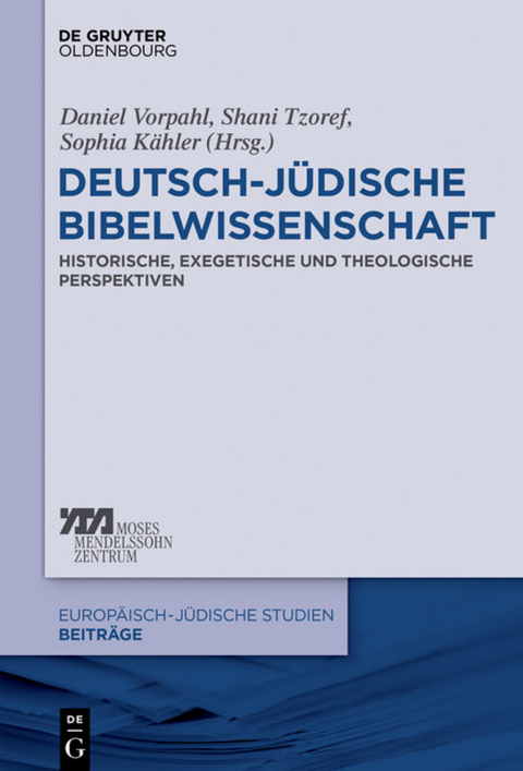 Deutsch-j&uuml;dische Bibelwissenschaft - 