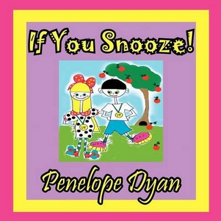If You Snooze!