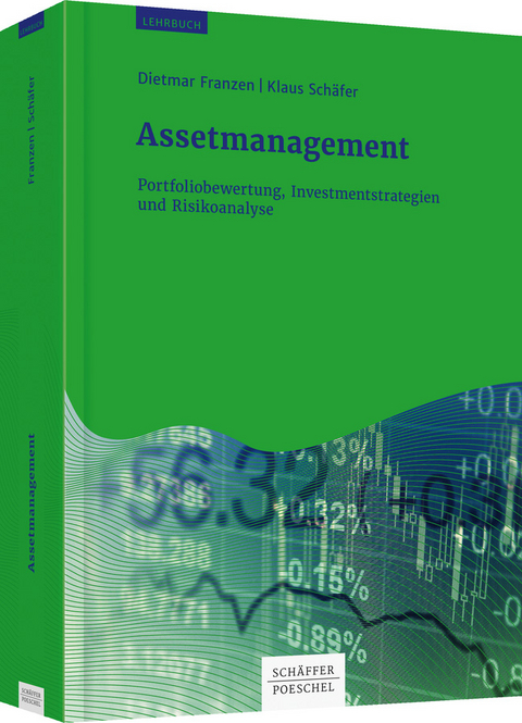 Assetmanagement - Dietmar Franzen, Klaus Sch&auml;fer