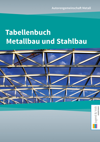 Tabellenbuch Metallbau und Stahlbau