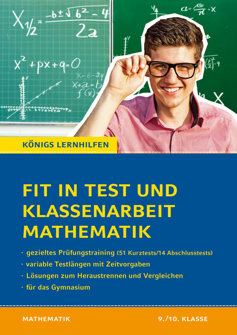 Fit in Test und Klassenarbeit &ndash; Mathematik 9./10. Klasse Gymnasium - Wolfgang G&ouml;bels