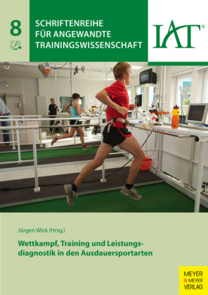 Wettkampf, Training und Leistungsdiagnostik in den Ausdauersport