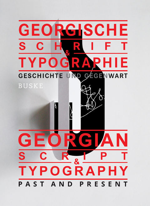 Georgische Schrift & Typographie / Georgian Script & Typography - Tamaz Varvaridze, Sophia Kintsurashvili, Nana Churghulia